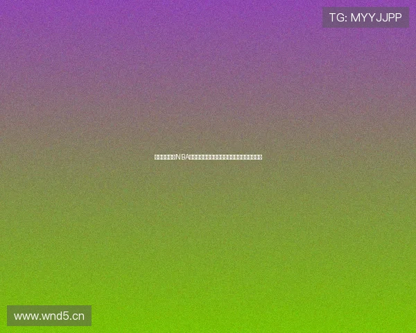 劲爆体育在线NBA直播独家解析:全程高清赛事精彩瞬间不容错过 劲爆体育在线NBA直播独家解析:全程高清赛事精彩瞬间不容错过